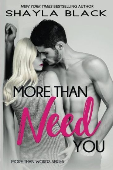 More Than Need You
