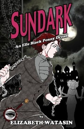 Sundark: An Elle Black Penny Dread