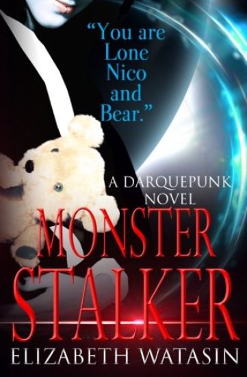 Monster Stalker: A Darquepunk Novel