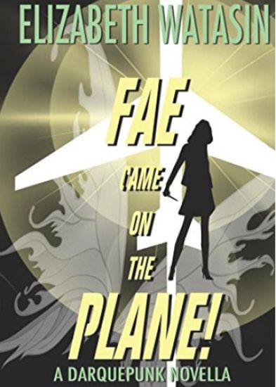 Fae Came On The Plane!