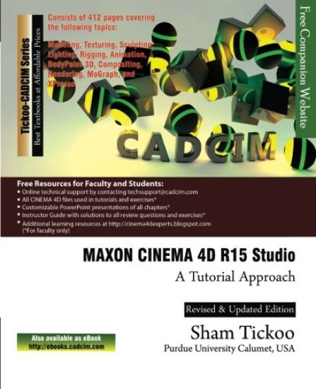 MAXON CINEMA 4D R15 Studio: A Tutorial Approach