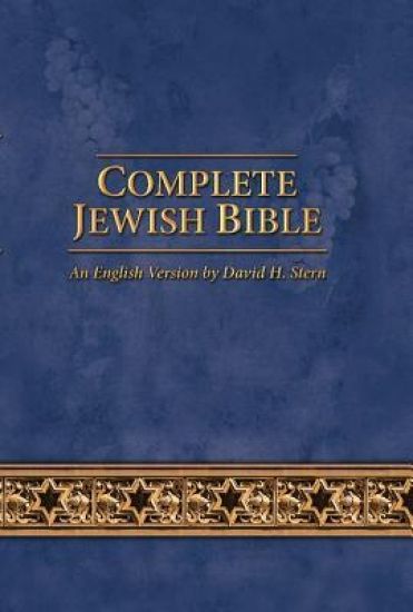 Complete Jewish Bible: An English Version by David H. Stern - Updated