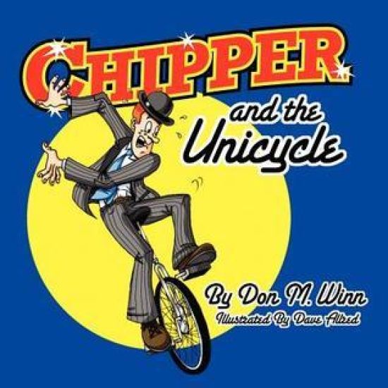 Chipper and the Unicycle