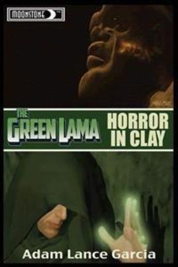 Green Lama: Horror in Clay Novel