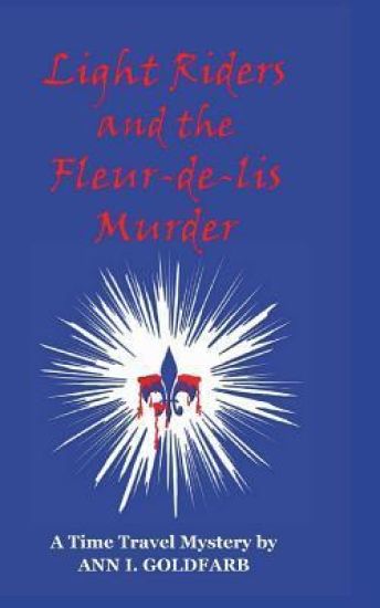Light Riders and the Fleur de Lis Murder