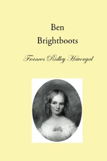 Ben Brightboots: and other True Stories, Hymns, and Music