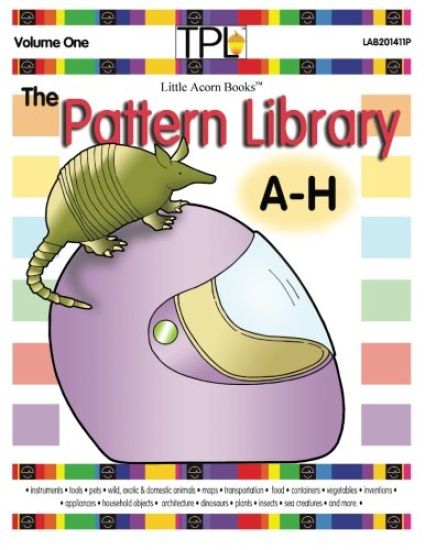The Pattern Library A to H: Patterns for Familiar & Unique Objects & More