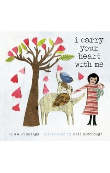 I Carry Your Heart with Me