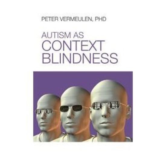 Autism As Context Blindness