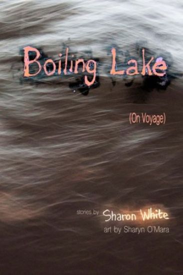 Boiling Lake (On Voyage): very short stories (COLOR EDITION)