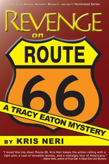Revenge on Route 66: A Tracy Eaton Mystery