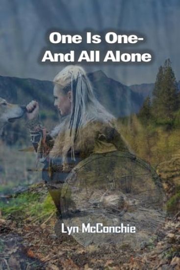 One Is One-And All Alone