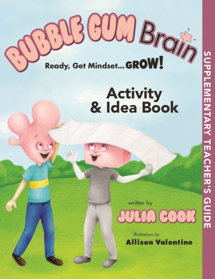 Bubble Gum Brain Activity and Idea Book: Ready, Get Mindset...Grow!