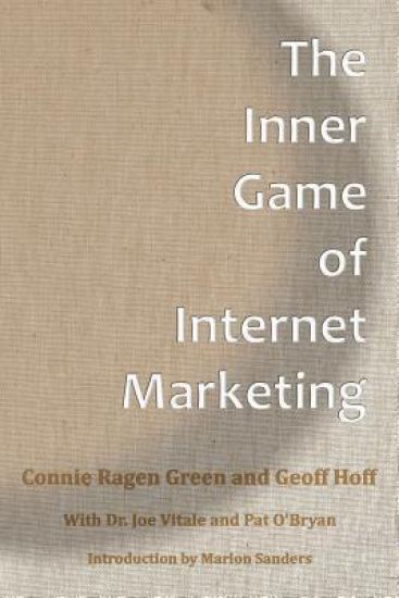 The Inner Game Of Internet Marketing
