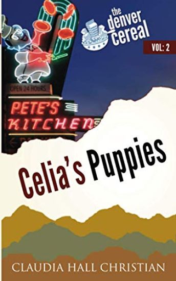 Celia's Puppies: Denver Cereal Volume 2