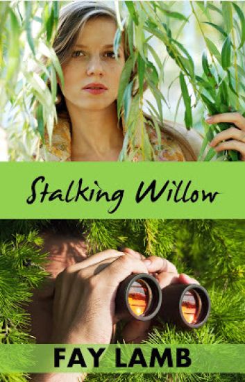 Stalking Willow