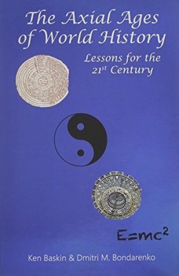 The Axial Ages of World History