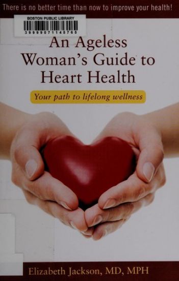 An Ageless Woman's Guide to Heart Health