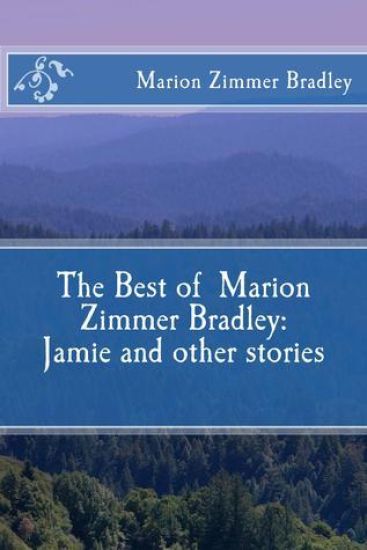 The Best of Marion Zimmer Bradley: Jamie and other stories