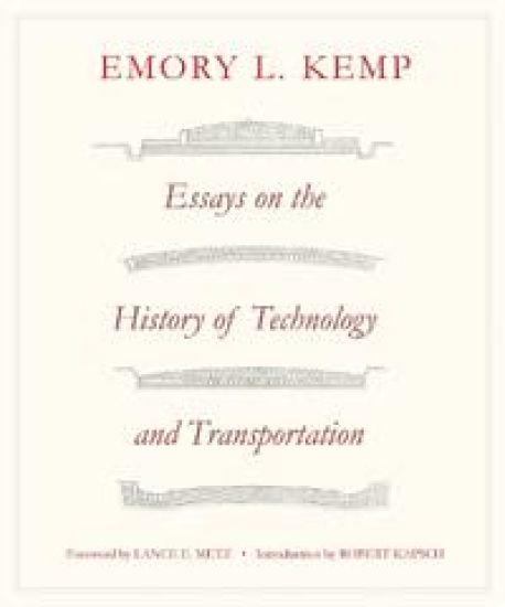 Essays on the History of Transportation and Technology