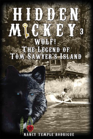 Hidden Mickey 3: Wolf! The Legend of Tom Sawyer's Island