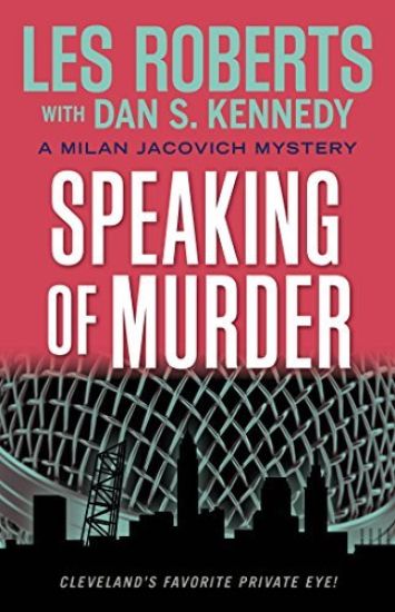 Speaking of Murder: A Milan Jacovich Mystery