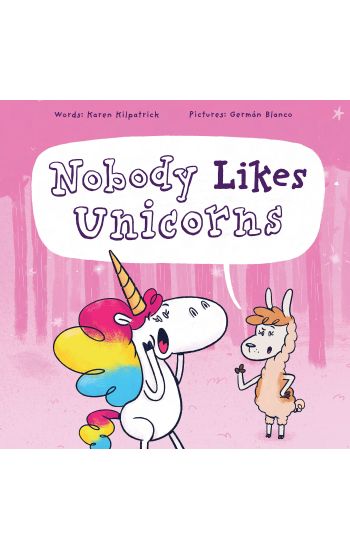Nobody Likes Unicorns