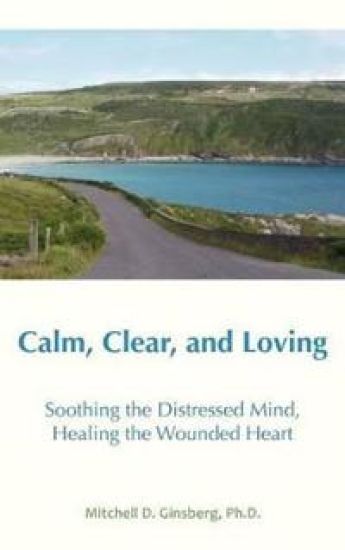 Calm, Clear and Loving