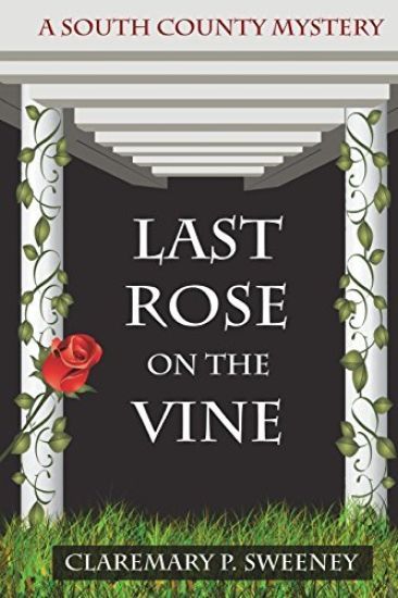 Last Rose On the Vine