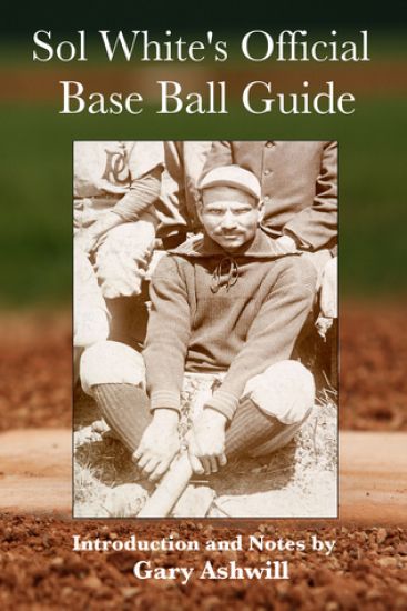 Sol White's Official Baseball Guide
