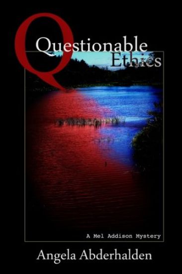 Questionable Ethics: A Mel Addison Mystery