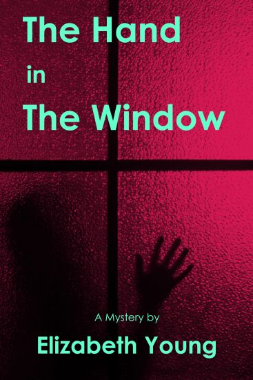 The Hand in the Window