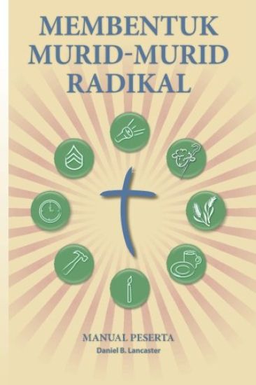 Membentuk Murid-Murid Radikal: Manual Peserta