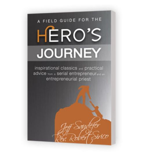 A Field Guide for the Hero's Journey
