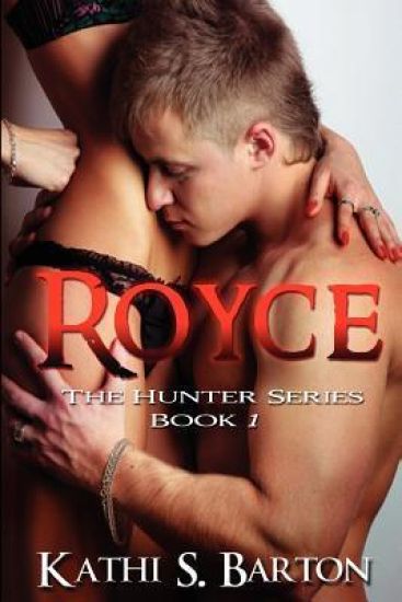 Royce: The Hunter Series
