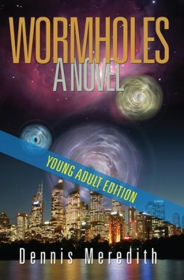 Wormholes Young Adult Edition