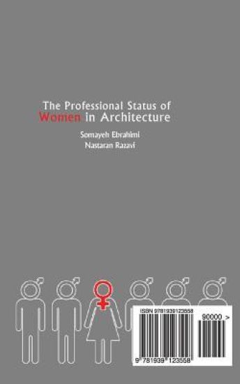 The Professional Status of Women in Architecture: An Analytical Approach on Female Architects in the United States (1970-2016)