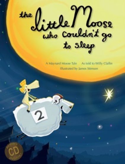 The Little Moose Who Couldn't Go to Sleep