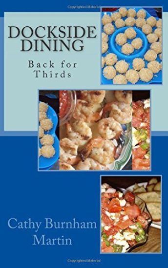 Dockside Dining: Back for Thirds: Back for Thirds