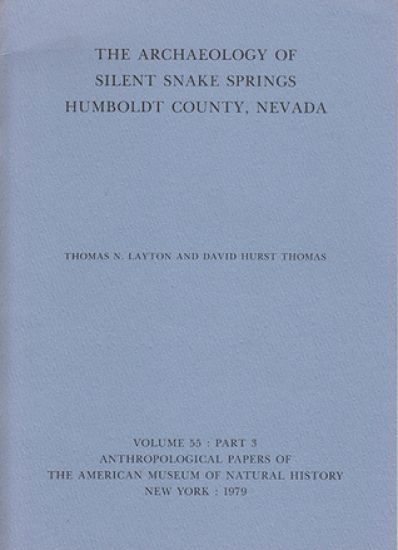 The Archaeology of Silent Snake Springs, Humboldt County, Nevada