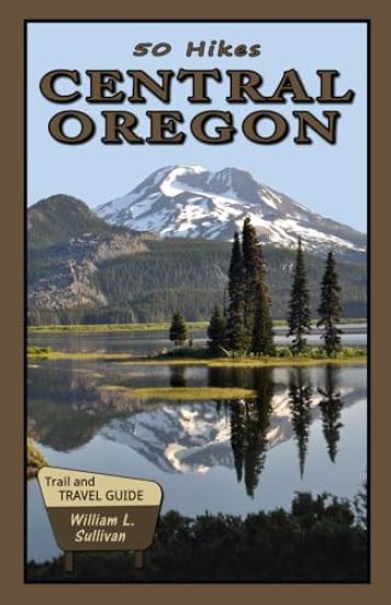 50 Hikes: Central Oregon