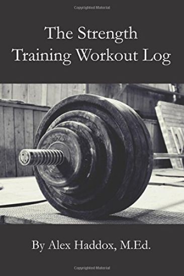The Strength Training Workout Log
