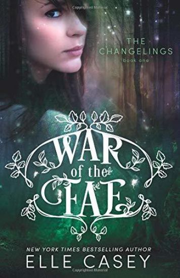 War of the Fae (Book 1, the Changelings)