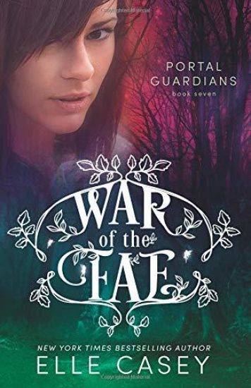 War of the Fae (Book 7, Portal Guardians)