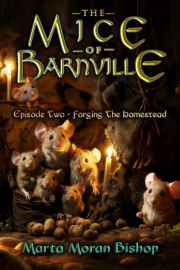The Mice of Barnville - Episode Two
