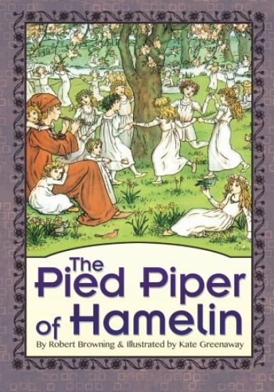 The Pied Piper of Hamelin (Illustrated)