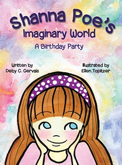 Shanna Poe's Imaginary World A Birthday Party