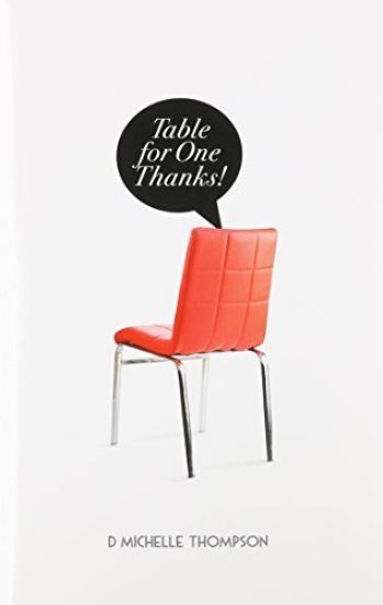 Table for One, Thanks!