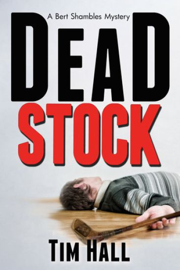 Dead Stock: A Bert Shambles Mystery