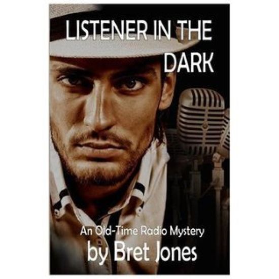 Listener in the Dark: An Old-Time Radio Mystery